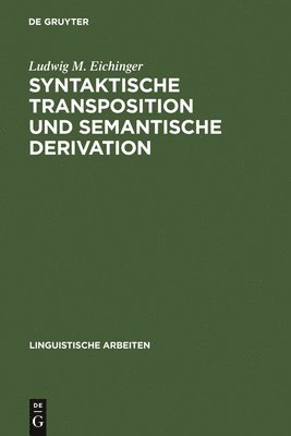 Syntaktische Transposition und semantische Derivation 1