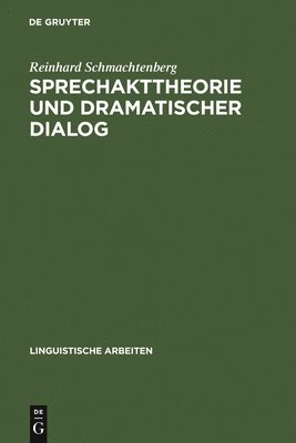 bokomslag Sprechakttheorie und dramatischer Dialog