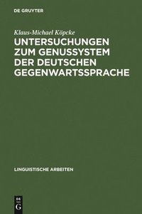bokomslag Untersuchungen Zum Genussystem Der Deutschen Gegenwartssprache