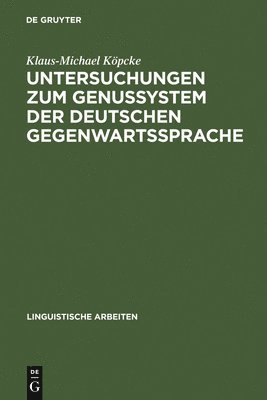 Untersuchungen Zum Genussystem Der Deutschen Gegenwartssprache 1