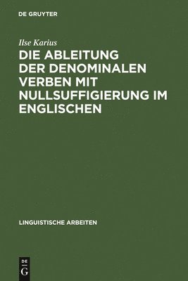 bokomslag Die Ableitung der denominalen Verben mit Nullsuffigierung im Englischen