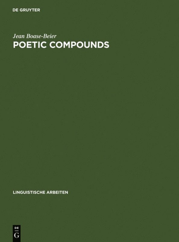 Jean Boase-Beier - Poetic Compounds, Inbunden