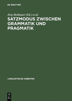 bokomslag Satzmodus zwischen Grammatik und Pragmatik