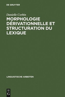Morphologie drivationnelle et structuration du lexique 1