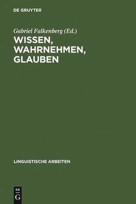 bokomslag Wissen, Wahrnehmen, Glauben