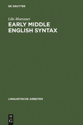 Early Middle English Syntax 1