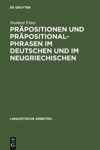 bokomslag Prpositionen und Prpositionalphrasen im Deutschen und im Neugriechischen