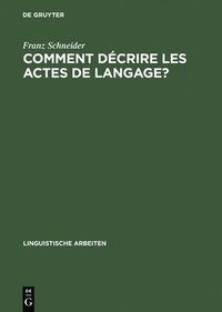 bokomslag Comment Decrire Les Actes de Langage?