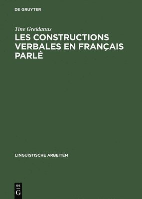 bokomslag Les Constructions Verbales En Francais Parle