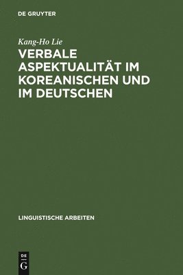 Verbale Aspektualitt im Koreanischen und im Deutschen 1