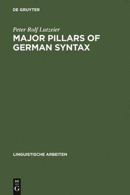 Major pillars of German syntax 1