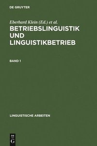 bokomslag Betriebslinguistik und Linguistikbetrieb