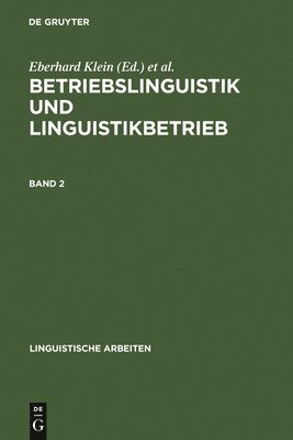 Betriebslinguistik und Linguistikbetrieb 1