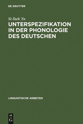 bokomslag Unterspezifikation in der Phonologie des Deutschen