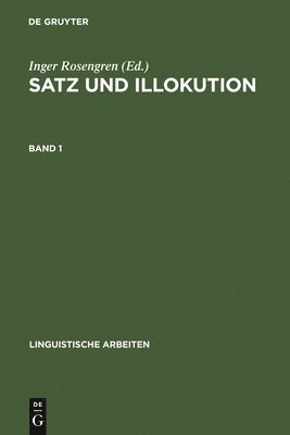 Inger Rosengren - Satz und Illokution, Inbunden