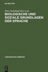 bokomslag Biologische und soziale Grundlagen der Sprache