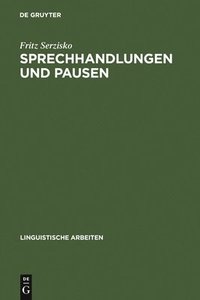 bokomslag Sprechhandlungen und Pausen