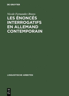 bokomslag Les noncs Interrogatifs En Allemand Contemporain