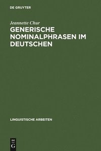 bokomslag Generische Nominalphrasen im Deutschen