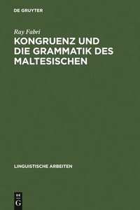 bokomslag Kongruenz und die Grammatik des Maltesischen