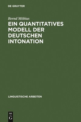 Bernd Möbius - quantitatives Modell der deutschen Intonation, Inbunden