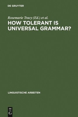 bokomslag How tolerant is universal grammar?