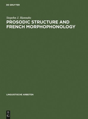 bokomslag Prosodic Structure and French Morphophonology