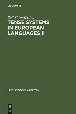 Rolf Thieroff - Tense Systems in European Languages II, Inbunden
