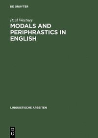 bokomslag Modals and Periphrastics in English