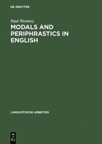 bokomslag Modals and Periphrastics in English