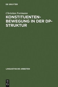 bokomslag Konstituentenbewegung in der DP-Struktur