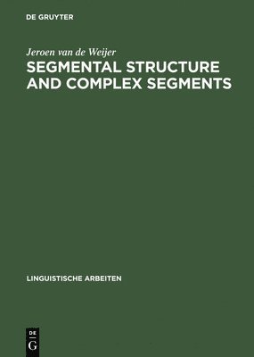bokomslag Segmental Structure and Complex Segments