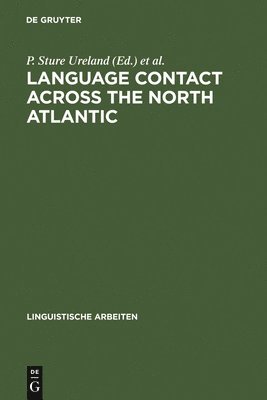 bokomslag Language Contact across the North Atlantic