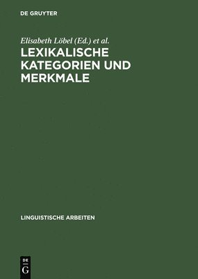 Elisabeth Löbel, Gisa Rauh - Lexikalische Kategorien und Merkmale, Inbunden