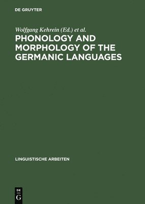 Phonology and Morphology of the Germanic Languages 1