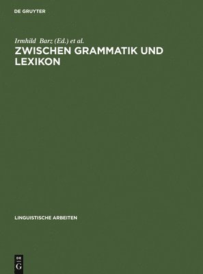 Zwischen Grammatik und Lexikon 1
