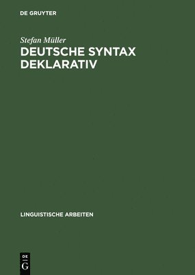 Stefan Müller, Stefan Muller - Deutsche Syntax Deklarativ, Inbunden