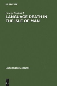 bokomslag Language Death in the Isle of Man