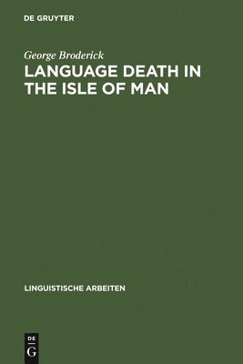 Language Death in the Isle of Man 1
