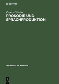 bokomslag Prosodie und Sprachproduktion