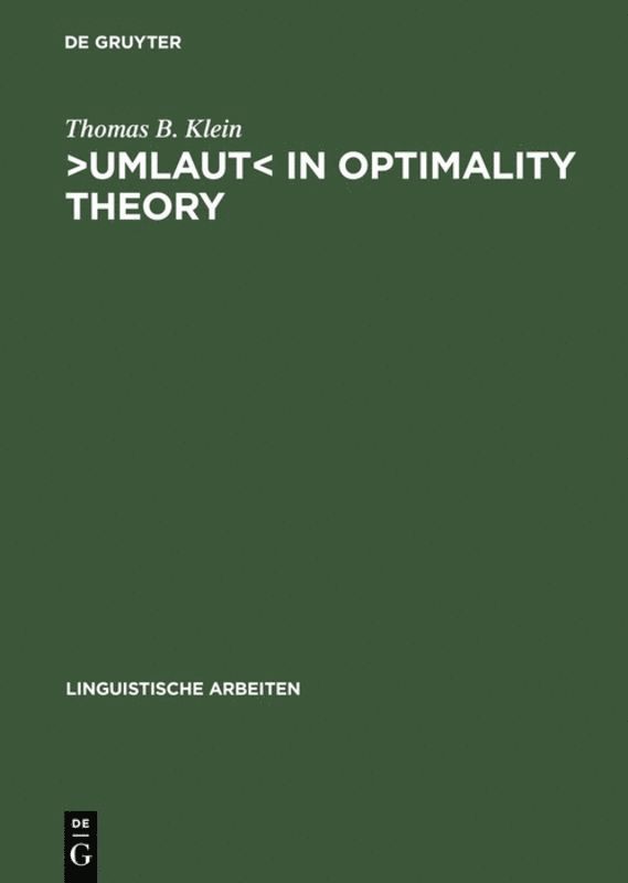Thomas B. Klein - ›Umlaut‹ in Optimality Theory, Inbunden