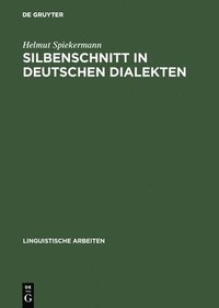 bokomslag Silbenschnitt in deutschen Dialekten