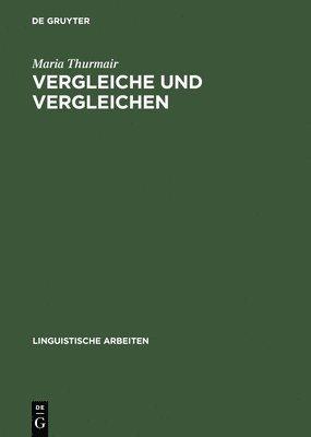 Maria Thurmair - Vergleiche und Vergleichen, Inbunden