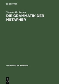 bokomslag Die Grammatik der Metapher