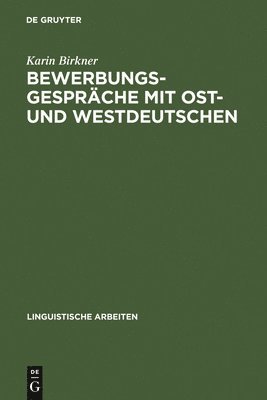 bokomslag Bewerbungsgespräche mit Ost- und Westdeutschen
