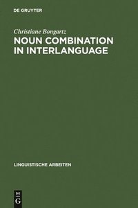 bokomslag Noun Combination in Interlanguage