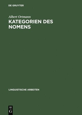 Albert Ortmann - Kategorien des Nomens, Inbunden