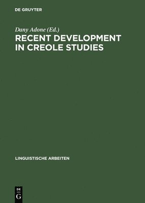 Recent Development in Creole Studies 1