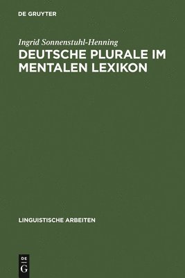 bokomslag Deutsche Plurale im mentalen Lexikon