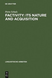 bokomslag Factivity: Its Nature and Acquisition